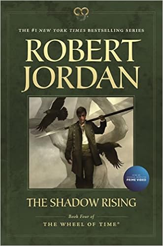 The Shadow Rising: Book Four of 'The Wheel of Time' (Wheel of Time, 4) book cover