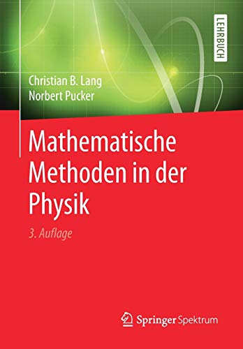 Mathematische Methoden in der Physik Mathematische Methoden in der Physik