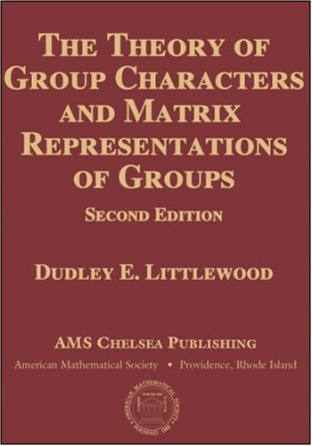Amazon.com: The Theory of Group Characters and Matrix Representations ...