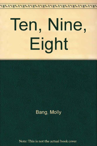 Ten, Nine, Eight 0606008721 Book Cover