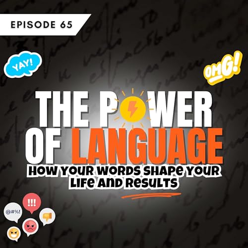 『The power of language: How your words shape your life and results』のカバーアート