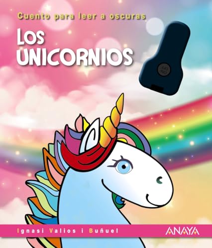 Los unicornios: Cuento para leer a oscuras