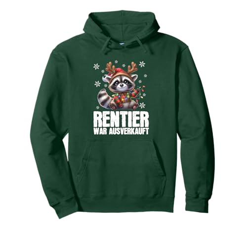 Rentier War Ausverkauft Weihnachten Waschbär Weihnachtszeit Pullover...