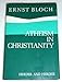 Atheism in Christianity;: The religion of the Exodus and the Kingdom