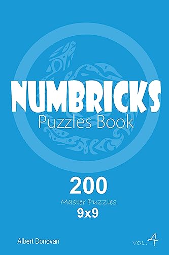 Numbricks - 200 Master Puzzles 9x9 (Volume 4)