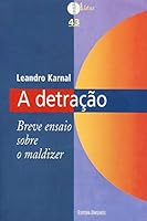 A Detracao: Breve Ensaio Sobre O Maldizer (Em Portugues do Brasil) 8574317446 Book Cover