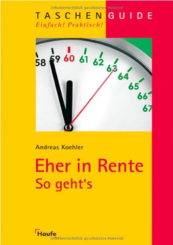 Eher in Rente - so geht's Eher in Rente - so geht's