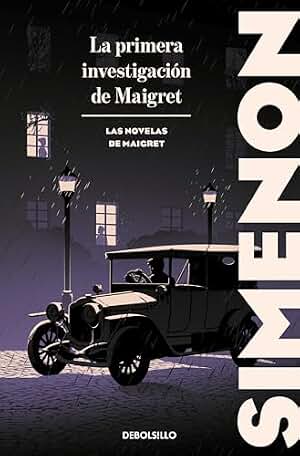 La primera investigación de Maigret (Las novelas de Maigret)