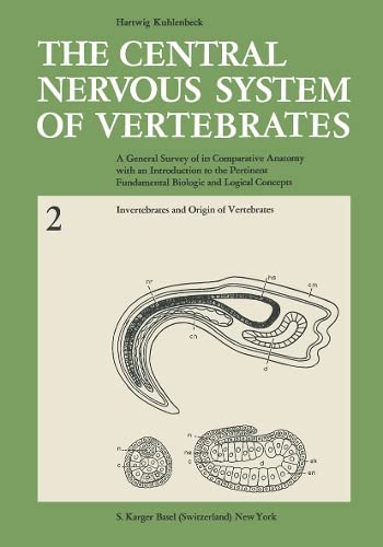 Central Nervous System of Vertebrates Invertebrates and Origin of Vertebrates      1st Edition