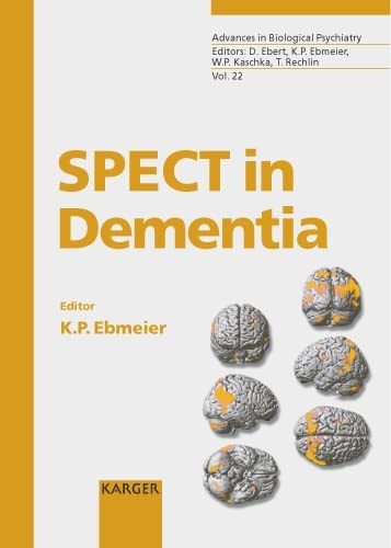 Spect in Dementia (Advances in Biological Psychiatry)