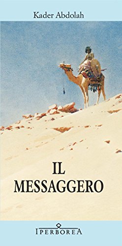 Kader Abdolah - Il messaggero (2010)