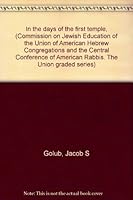 In the days of the first temple, B00085XOQO Book Cover