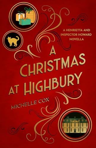 A Christmas at Highbury: A Henrietta and Inspector Howard novella