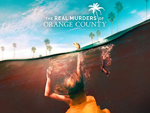 The Real Murders of Orange County