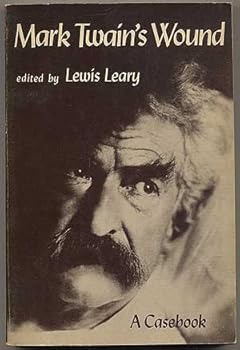 A Casebook on Mark Twain's Wound