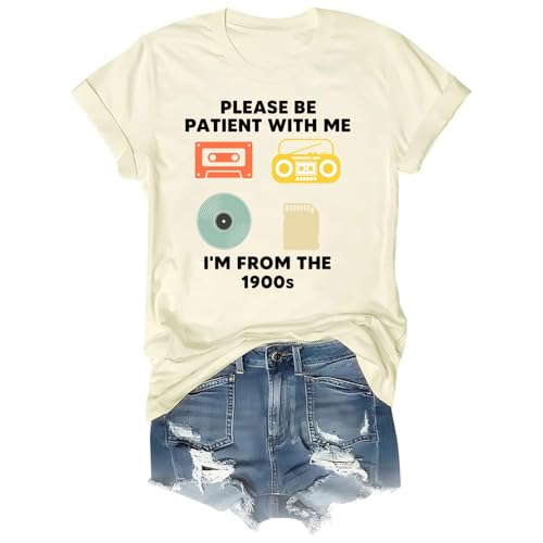 Please Be Patient with Me 1900s Shirt, Please Be Patient with Me I'm from The 1900s T-Shirt