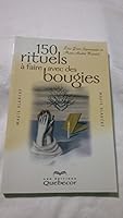 150 Rituels à faire avec des bougies 2764005202 Book Cover