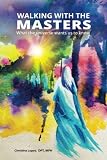 Walking with the Masters