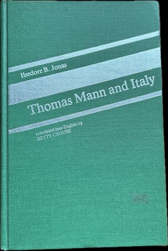 Thomas Mann and Italy (English and German Edition) 0817380639 Book Cover