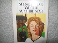 Nurse Elaine and the Sapphire Star (Ace Nurse Romance Series, #59537) B001C32E2Q Book Cover
