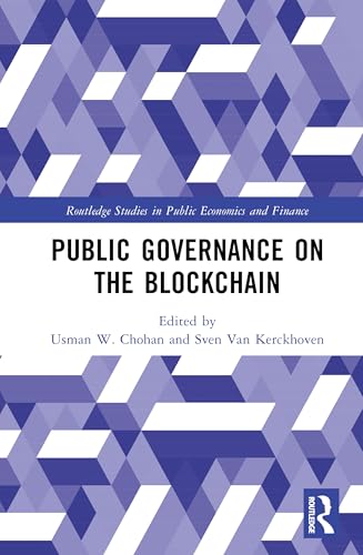 Public Governance on the Blockchain (Routledge Studies in Public Economics and Finance)
