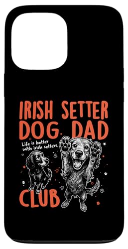 Irish Setter Dog Dad Club �����Y ���̓� �X�}�z�P�[�X iPhone 13 Pro Max �p