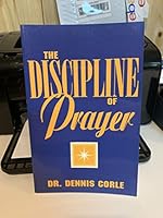 The Discipline of Prayer B001MC7NI2 Book Cover