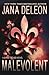 Malevolent (Shaye Archer Series Book 1)