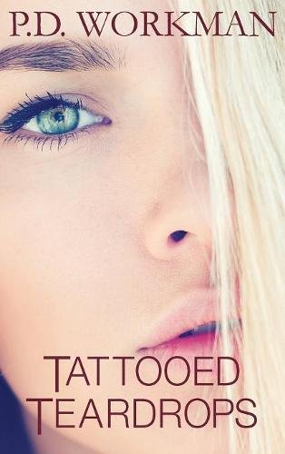 Tattooed Teardrops 1926500407 Book Cover
