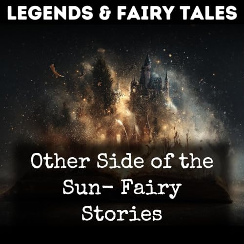 Other Side of the Sun- Fairy Stories Podcast Por Evelyn Sharp arte de portada