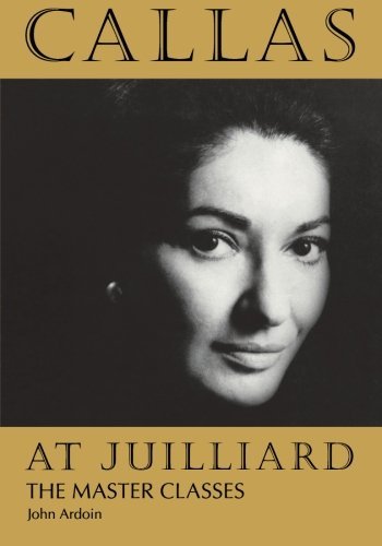 🤗📓📁📚 Télécharger 🔉👍 Callas at Juilliard: The Master Classes (Amadeus) (English Edition) PDF Ebook En Ligne