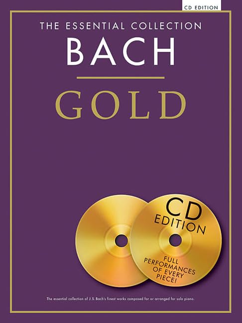 The Essential Collection Bach Gold - CD Edition: With CDs of Performances (Piano Solo Songbook)