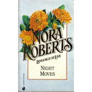 Mass Market Paperback Nora Roberts #07: Night Moves Book