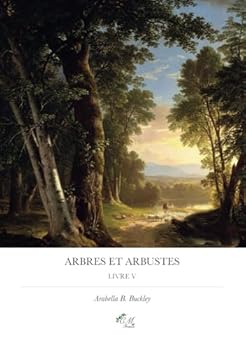 Arbres et Arbustes (French Edition)