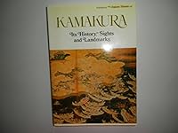 Kamakura: Its History, Sights and Landmarks B000K7OC16 Book Cover