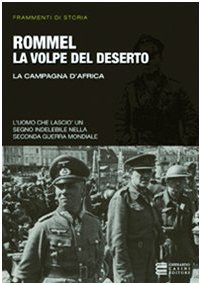 Rommel la volpe del deserto