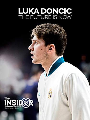 Luka Doncic, The Future Is Now