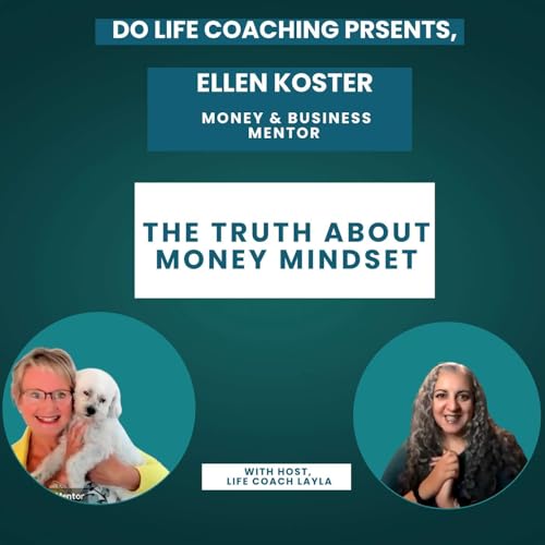Transforming Money Mindsets with Ellen Koster