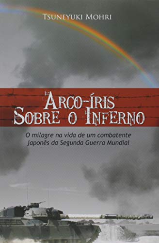 Arco-Íris Sobre o Inferno