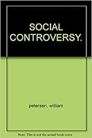 SOCIAL CONTROVERSY. B000JQTA38 Book Cover