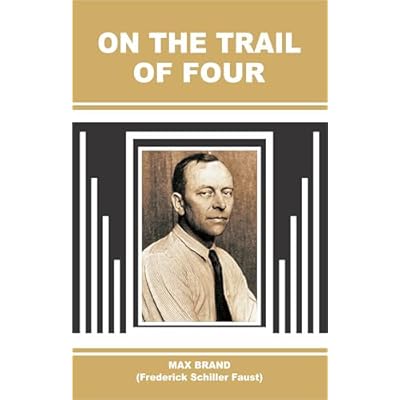 On the Trail of Four