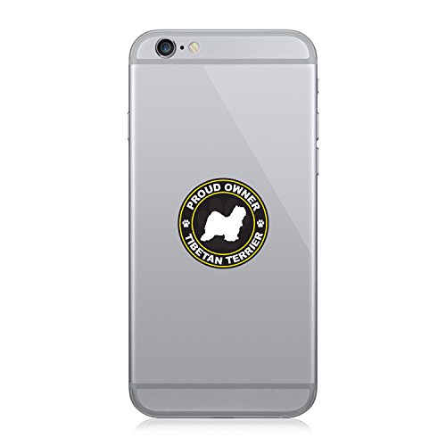 Proud Owner Tibetan Terrier - Cell Phone Sticker - Decal - Die Cut