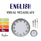 English Visual Vocabulary: The time, the colours, the family, the house (English Edition)