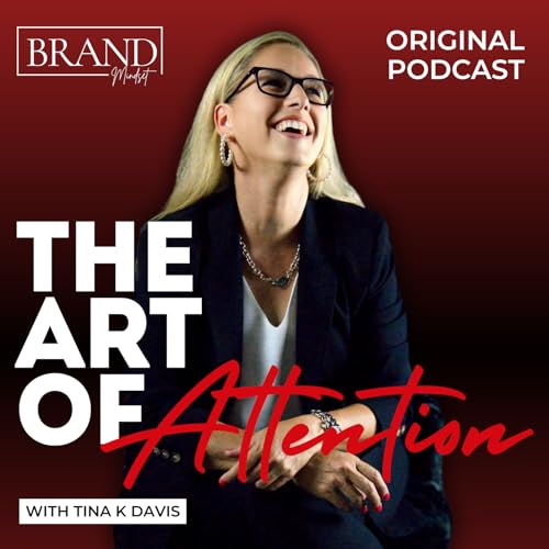 The Art Of Attention Podcast: For Distracted Entrepreneurs Podcast Por Tina K Davis arte de portada