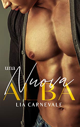 Una nuova alba di [Lia Carnevale]