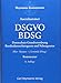 Produktbild DSGVO/ BDSG: Datenschutz-Grundverordnung/ Bundesdatenschutzgesetz und Nebengesetze