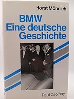 BMW, eine deutsche Geschichte 3552041249 Book Cover