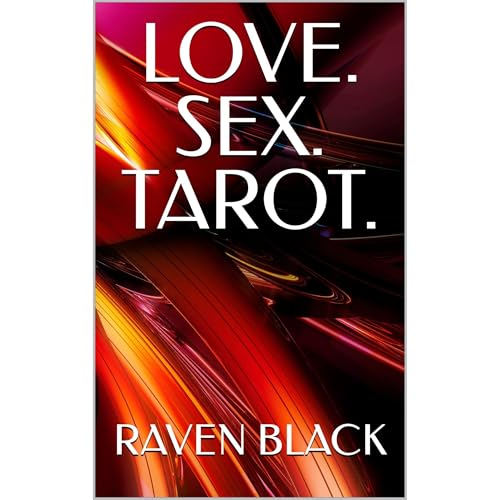 LOVE. SEX. TAROT. (Written by Raven E. Black) episode artwork