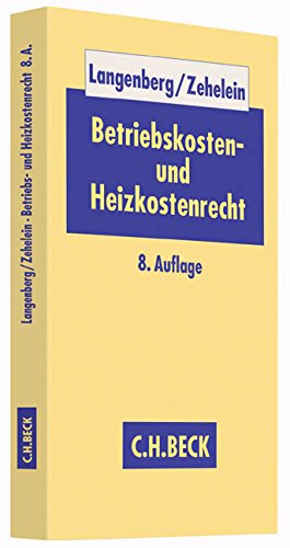 Betriebskosten- und Heizkostenrecht Betriebskosten- und Heizkostenrecht