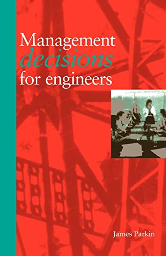 Management Decisions for Engineers view 2